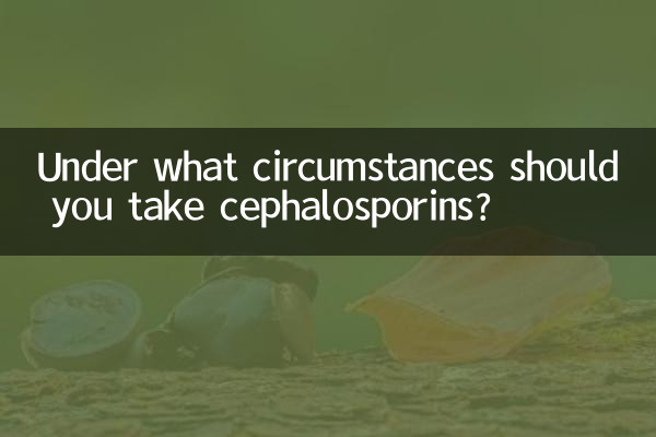 Under what circumstances should you take cephalosporins?