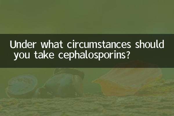 Under what circumstances should you take cephalosporins?
