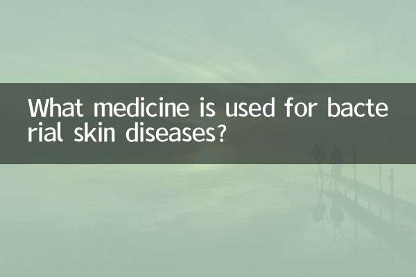 ¿Qué medicamento se utiliza para las enfermedades bacterianas de la piel?