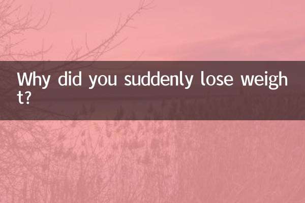 Por que você perdeu peso de repente?