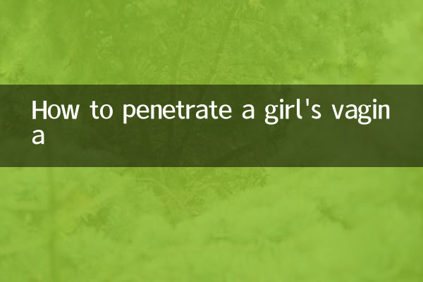 Como penetrar la vagina de una chica