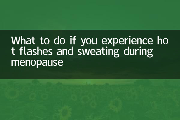 Was tun, wenn Sie in den Wechseljahren Hitzewallungen und Schweißausbrüche verspüren?