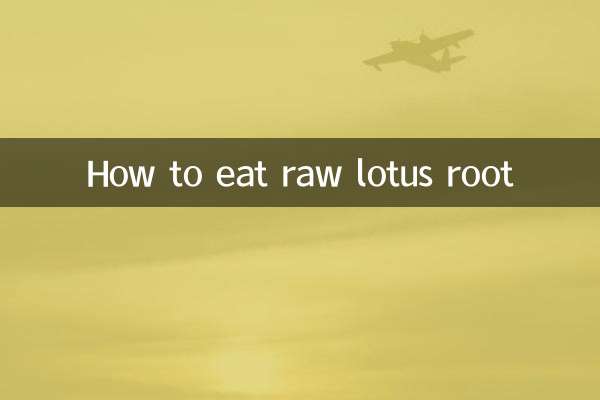How to eat raw lotus root