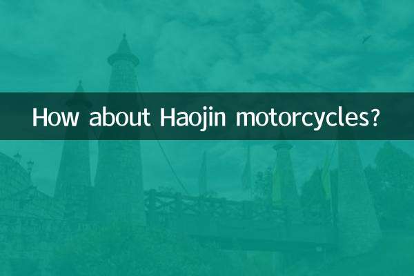 Et les motos Haojin ?
