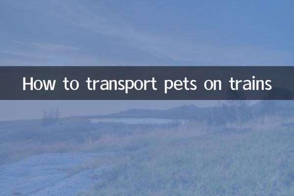 So transportieren Sie Haustiere in Zügen