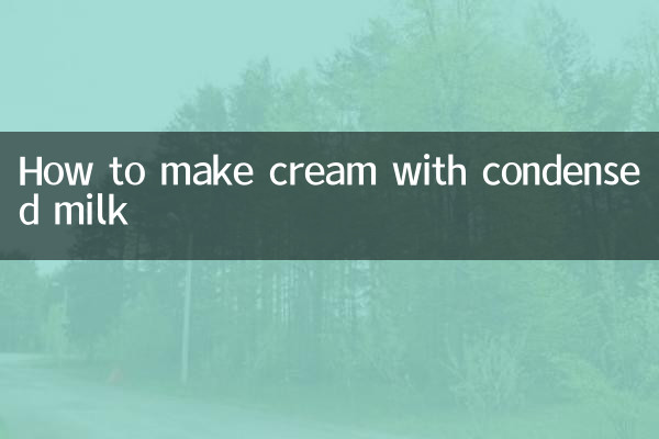 How to make cream with condensed milk