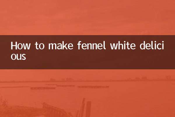 Comment rendre le fenouil blanc délicieux