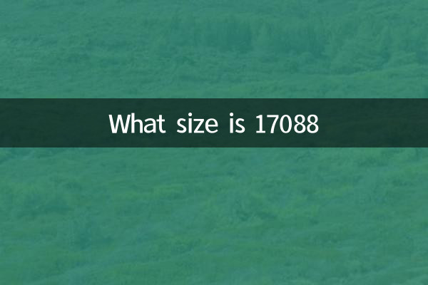 What size is 17088