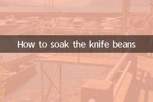 How to soak the knife beans