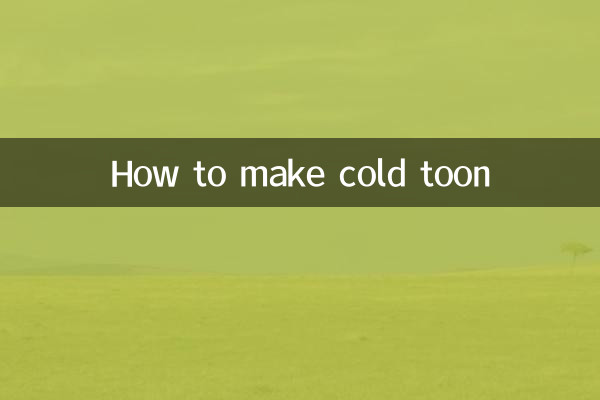 How to make cold toon