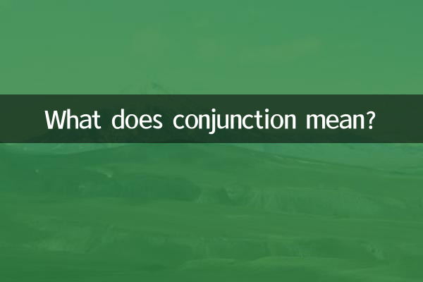 What does conjunction mean?
