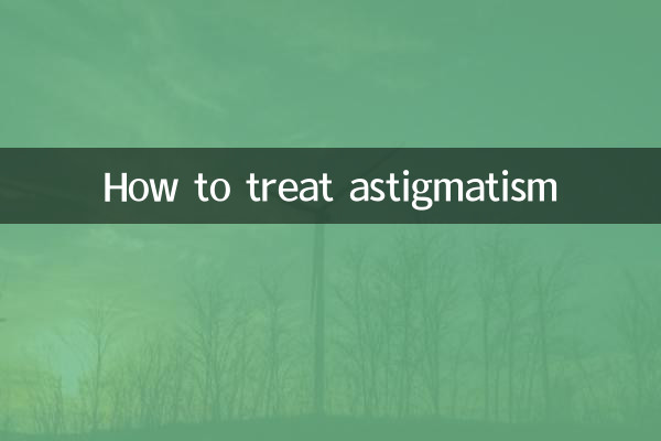 Wie behandelt man Astigmatismus?