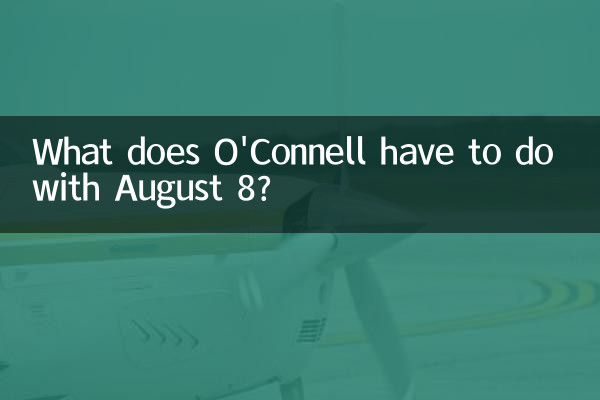 What does O'Connell have to do with August 8?