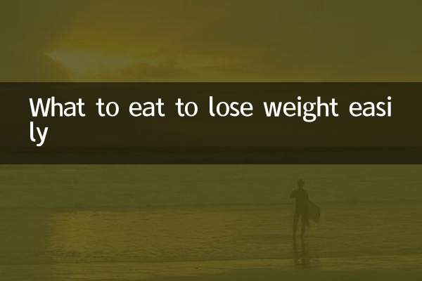 O que comer para perder peso facilmente