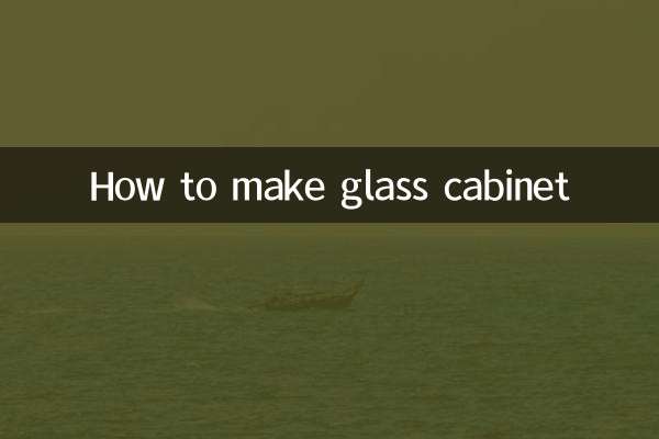 How to make glass cabinet