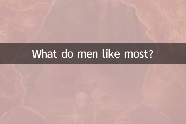 O que os homens mais gostam?
