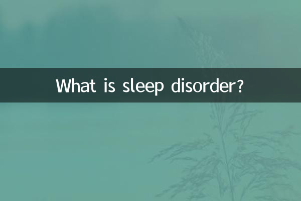 What is sleep disorder?