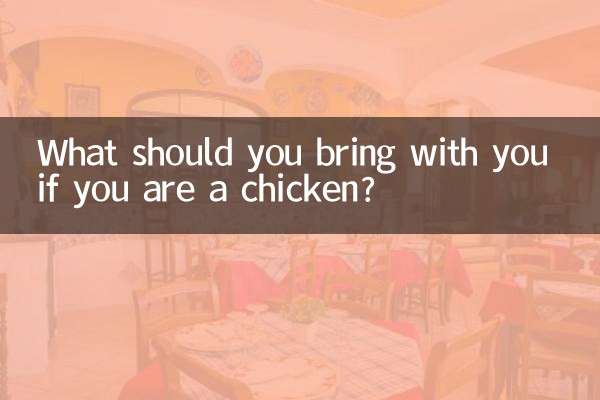 Was sollten Sie mitbringen, wenn Sie ein Huhn sind?