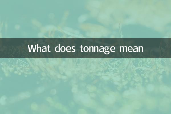What does tonnage mean