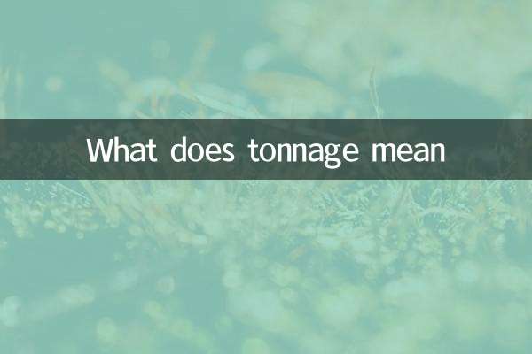 What does tonnage mean