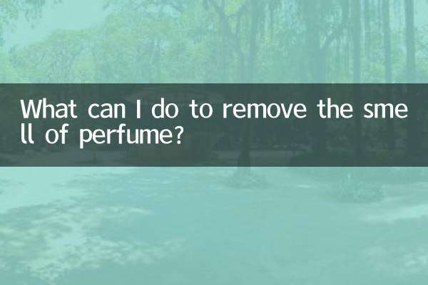 What can I do to remove the smell of perfume?