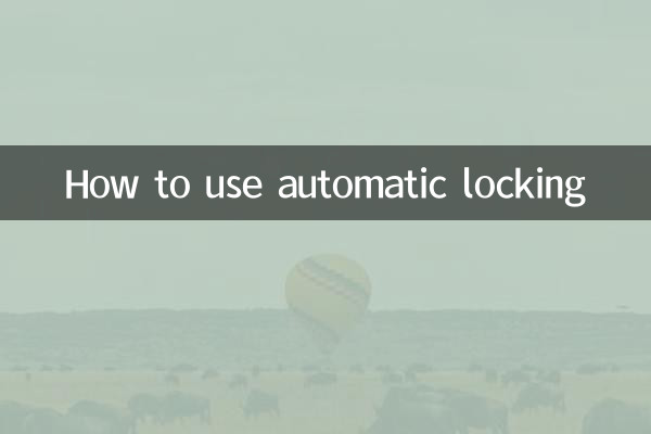 How to use automatic locking