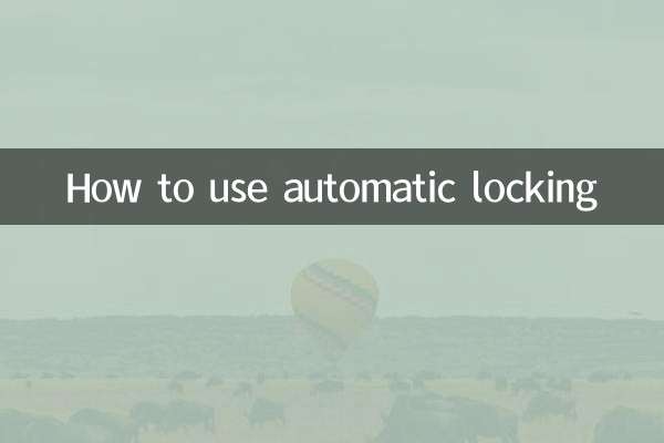 How to use automatic locking