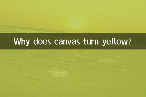 Pourquoi la toile jaunit-elle ?