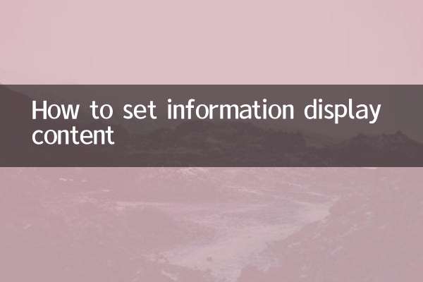 Comment définir le contenu de l'affichage des informations