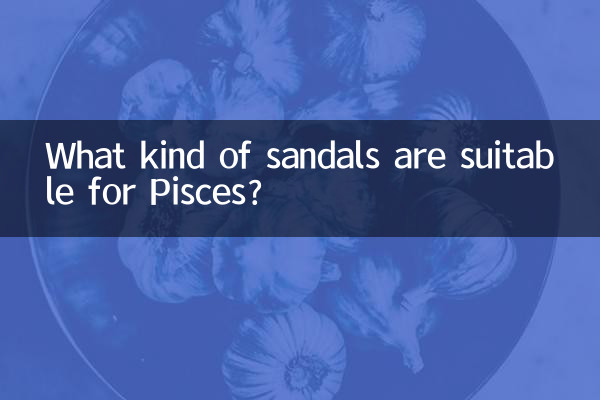 Quels types de sandales conviennent aux Poissons ?