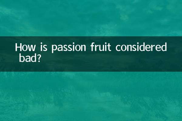 In che modo il frutto della passione viene considerato cattivo?