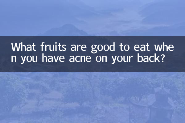 Que frutas são boas para comer quando você tem acne nas costas?