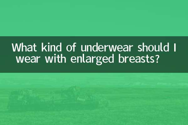 Какое белье носить при увеличенной груди?