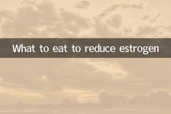 O que comer para reduzir o estrogênio