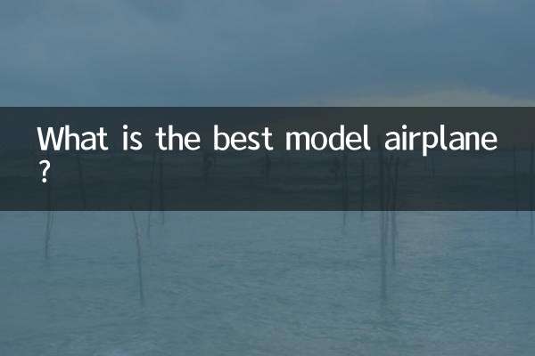 ¿Cuál es el mejor modelo de avión?