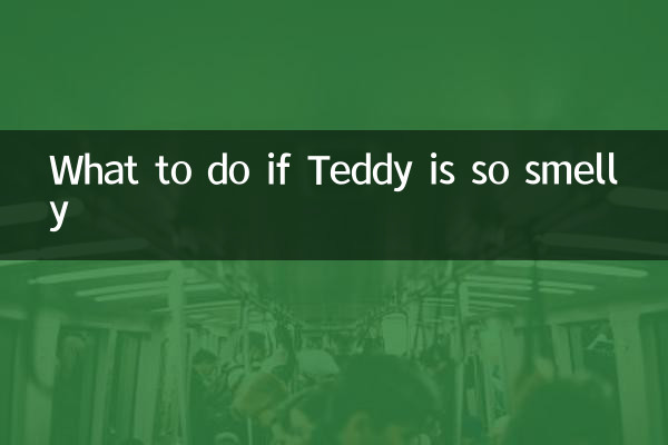 O que fazer se Teddy for tão fedorento