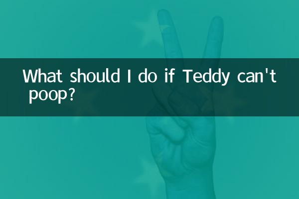 Was soll ich tun, wenn Teddy nicht kacken kann?