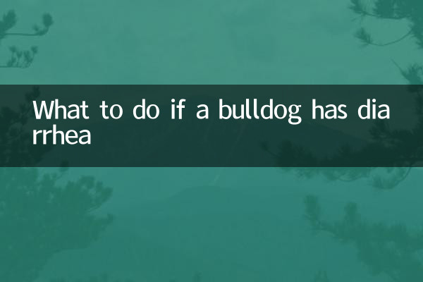 What to do if a bulldog has diarrhea