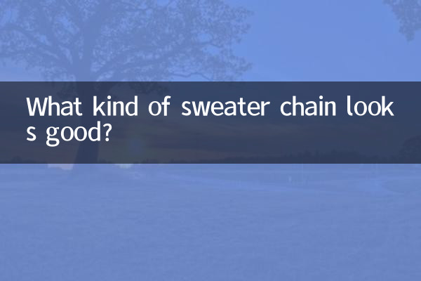 What kind of sweater chain looks good?