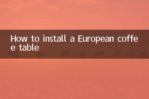 So installieren Sie einen europäischen Couchtisch