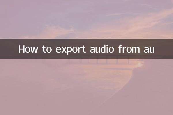 So exportieren Sie Audio aus AU
