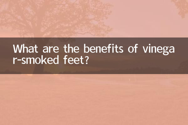 Welche Vorteile haben mit Essig geräucherte Füße?