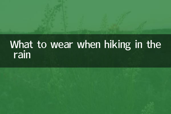Que porter lors d'une randonnée sous la pluie