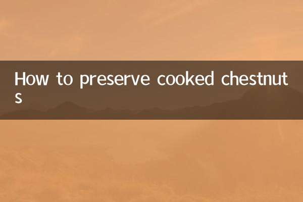 How to preserve cooked chestnuts