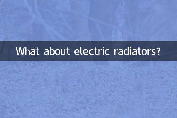 Et les radiateurs électriques ?