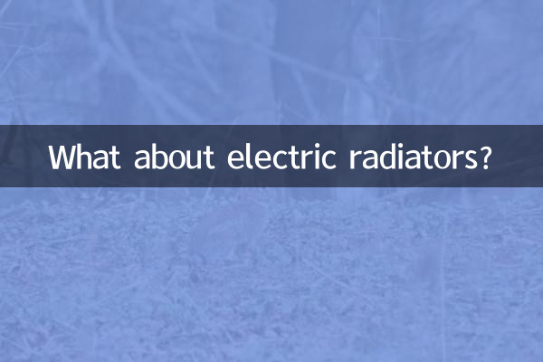 Et les radiateurs électriques ?