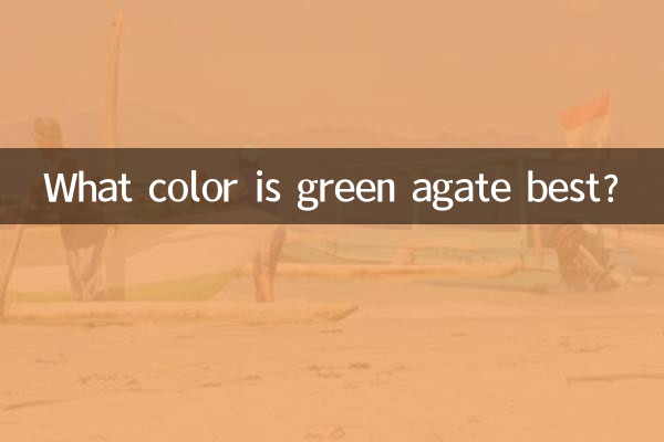 Qual é a melhor cor da ágata verde?