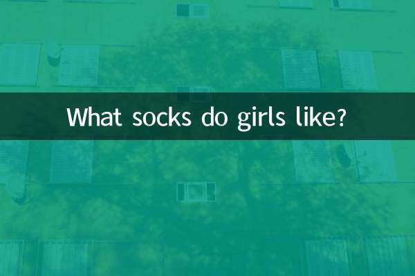 Quelles chaussettes les filles aiment-elles ?