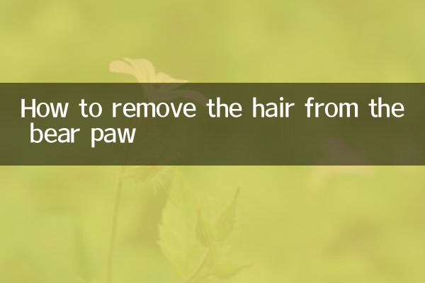 Wie man die Haare von der Bärenpfote entfernen