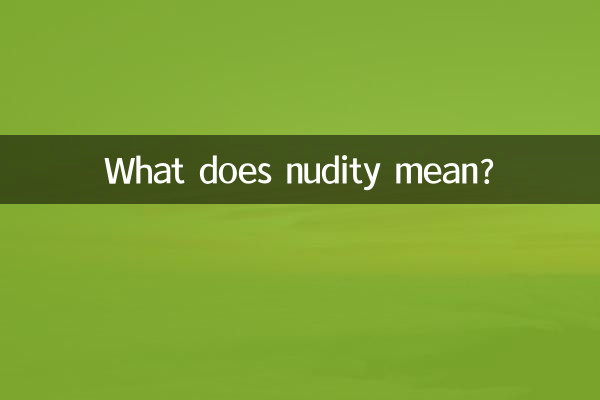 What does nudity mean?